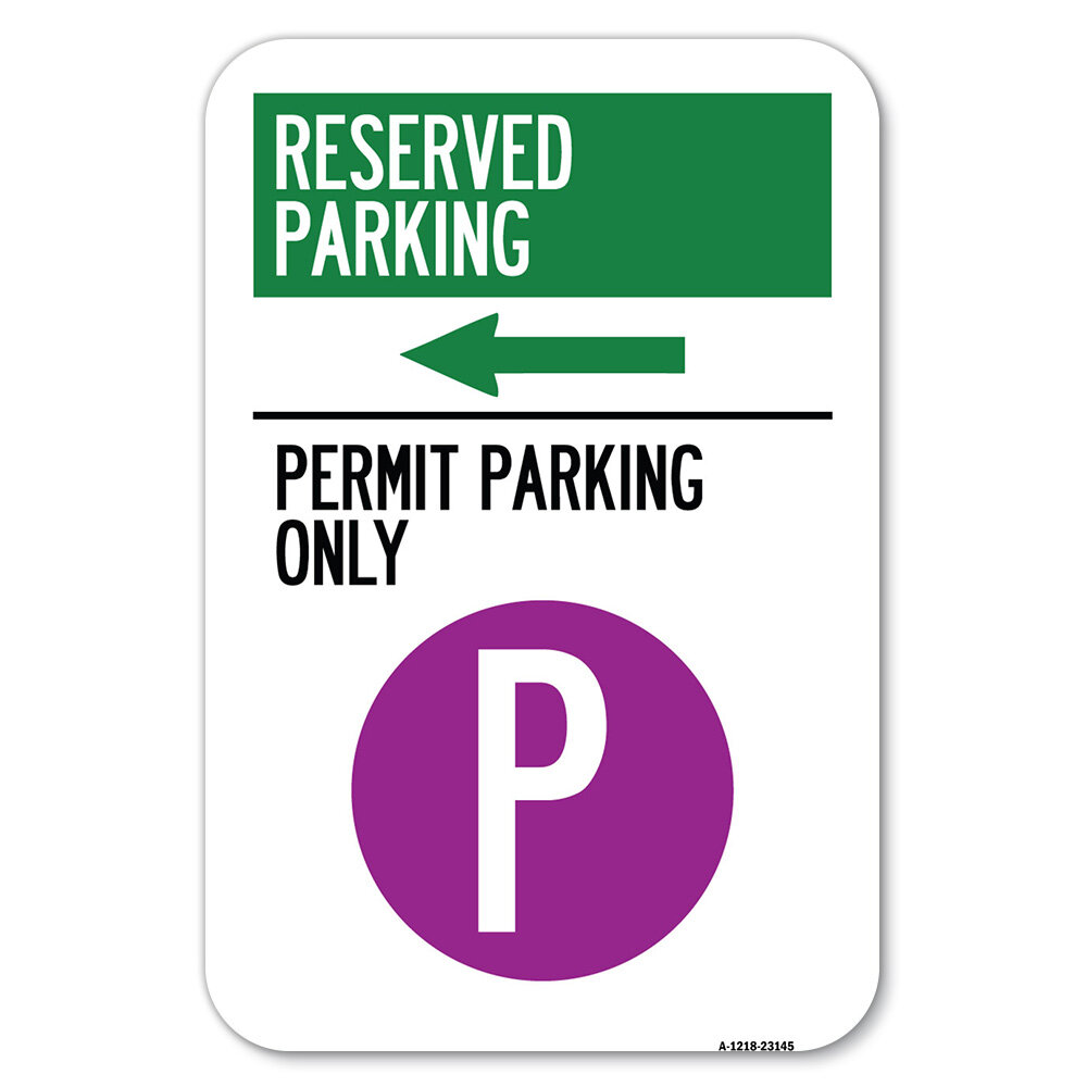 Signmission Reserved Parking Permit Parking Only With Symbol And Left