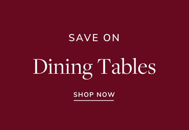 Save on Dining Tables