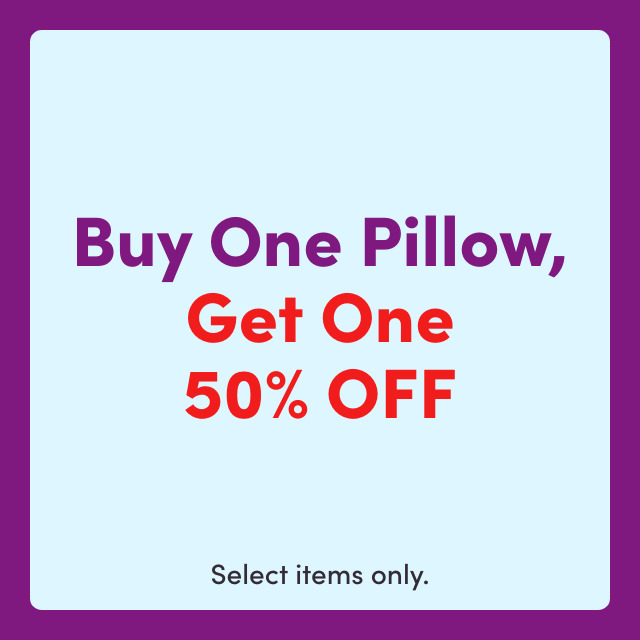 Buy One Pillow, Get One 50% Off 