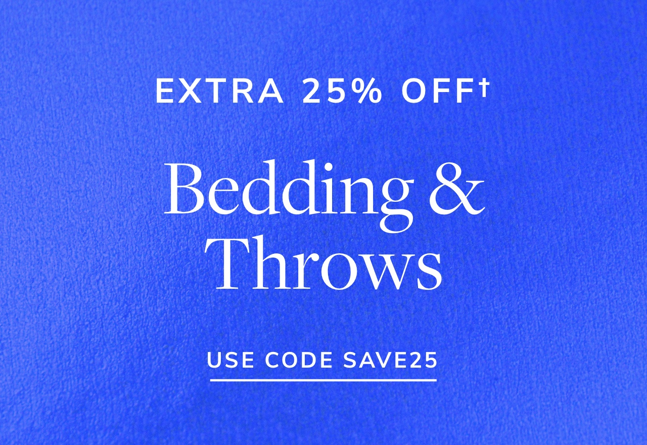 Extra 25% Off Bedding & Throws