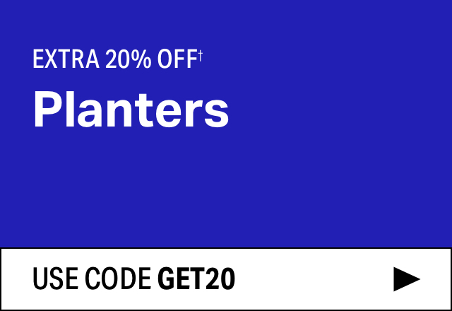 Extra 20% off Planters