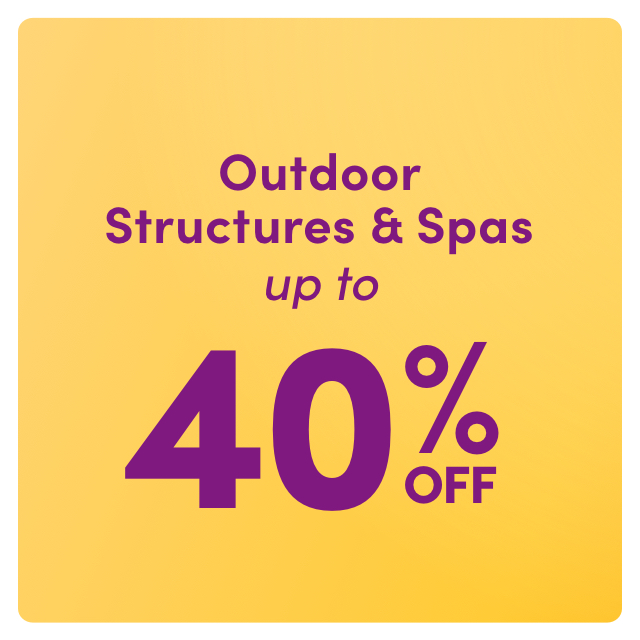 Outdoor Structures & Spas Clearout