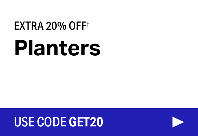 Extra 20% off Planters