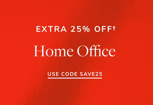 Extra 25% Off Home Office
