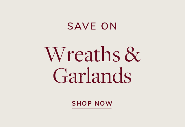Save on Wreaths & Garlands