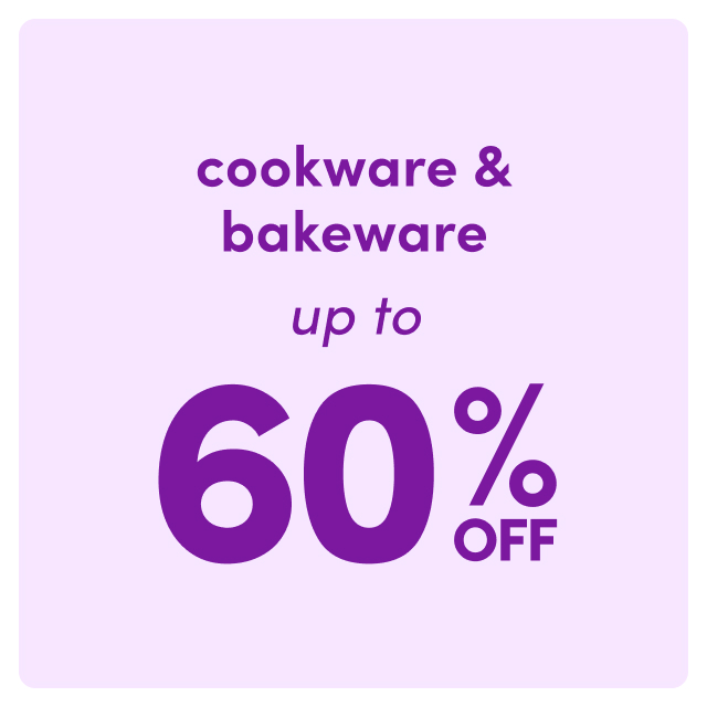 Way Day: cookware & bakeware