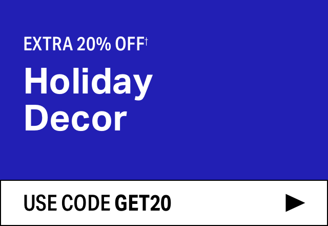 Extra 20% off Holiday Decor