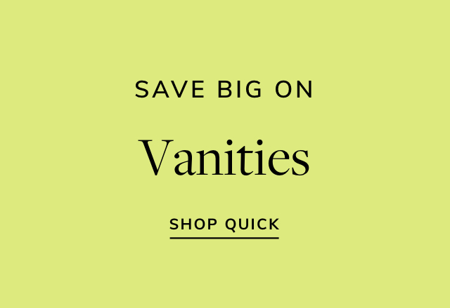 Big Savings on Vanities