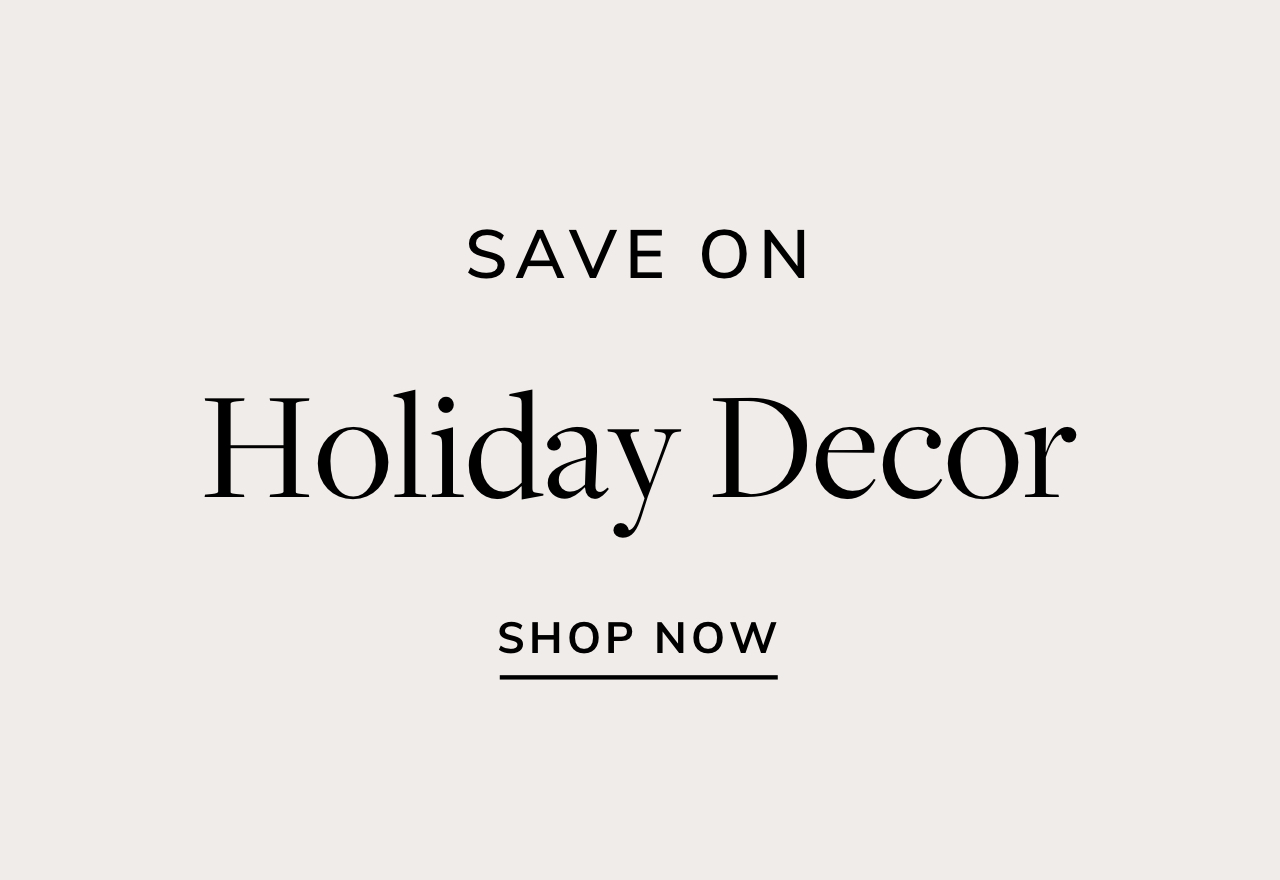 Save on Holiday Decor