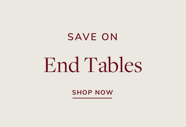 Save on End Tables