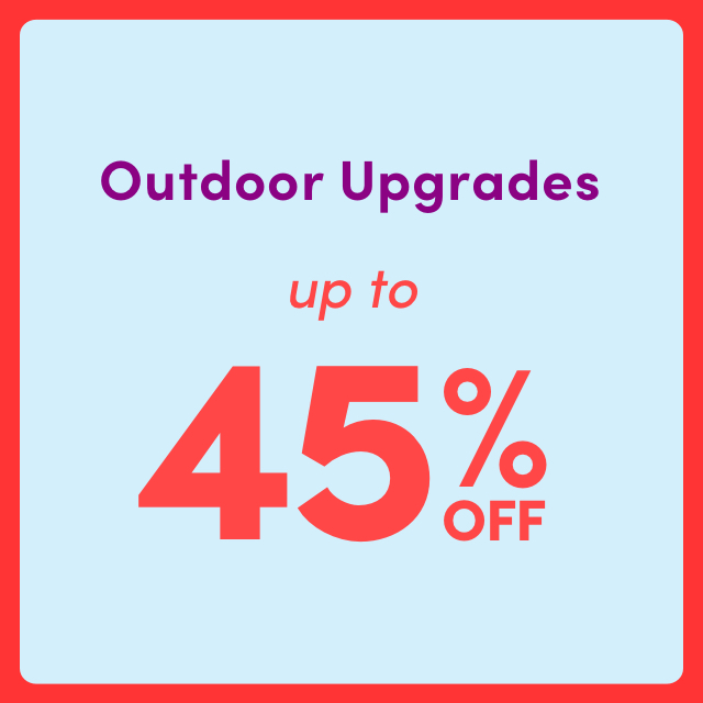 Outdoor Upgrades Clearance