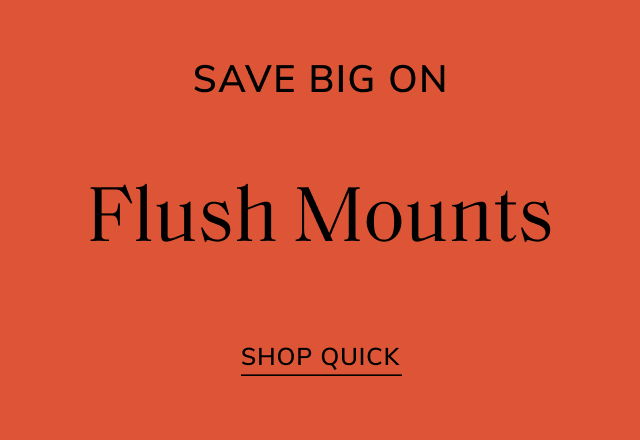 Save on Flush Mounts