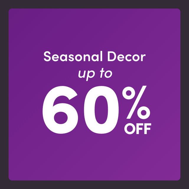 Deals on Seasonal Decor