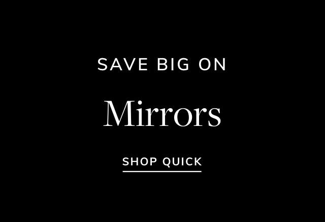 Big Savings on Mirrors