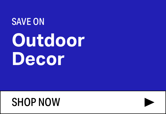 Save on Modern Outdoor Decor