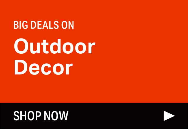 Big Outdoor Decor Sale