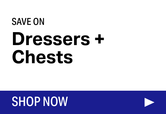 Save on Modern Dressers + Chests