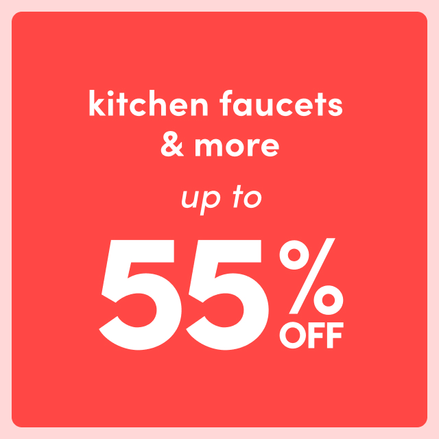 kitchen faucets & more on clearout