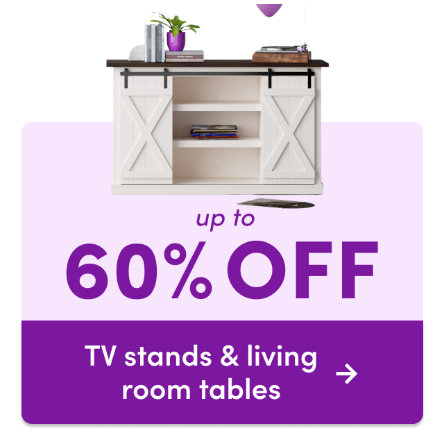 Way Day: TV stands & living room tables