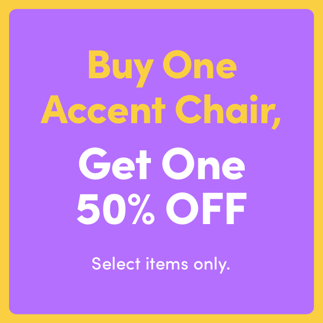 Buy One Accent Chair, Get One 50% OFF