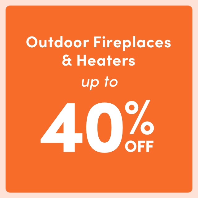 Outdoor Fireplace & Heater Clearance