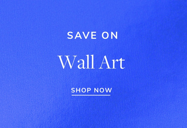 Save Big on Wall Art