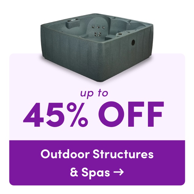 Deals on Outdoor Structures & Spas