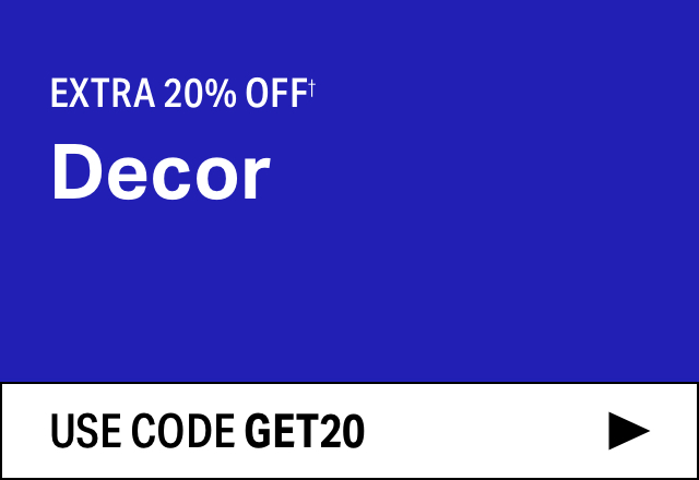 Extra 20% off Decor