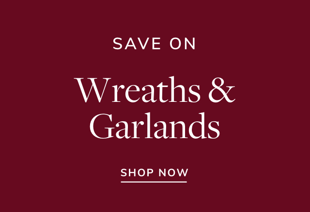 Save on Wreaths & Garlands