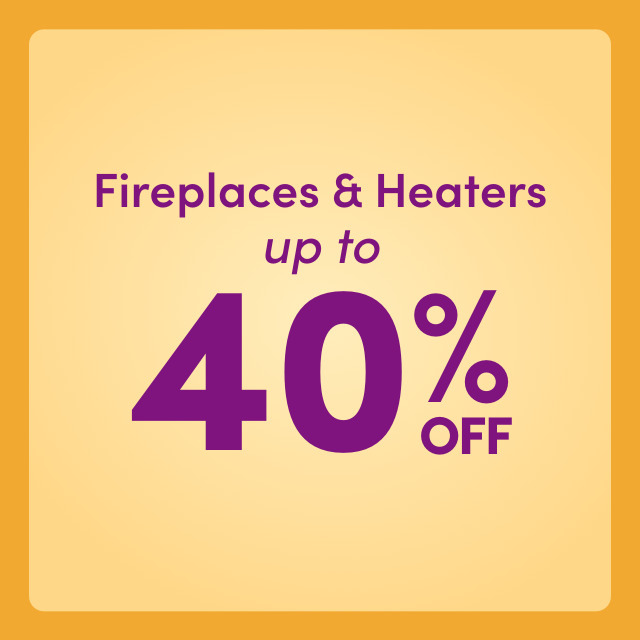 Fireplace & Heater Sale