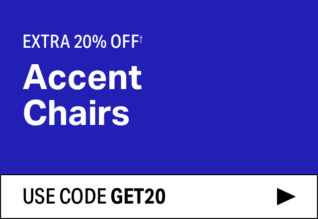 Extra 20% off Accent Chairs