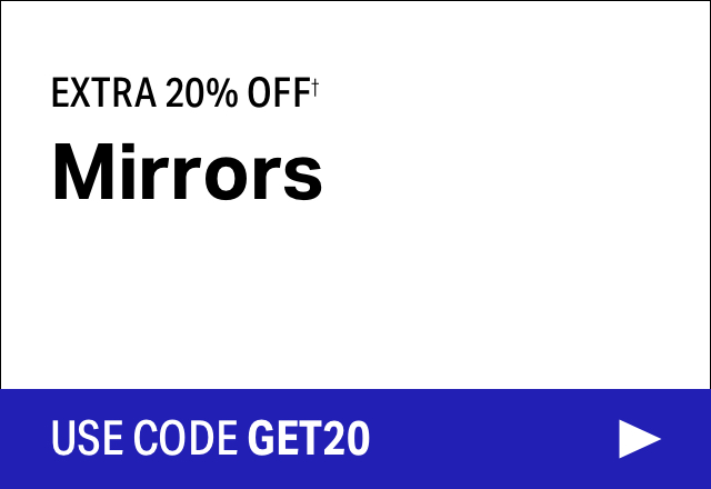 Extra 20% off Mirrors