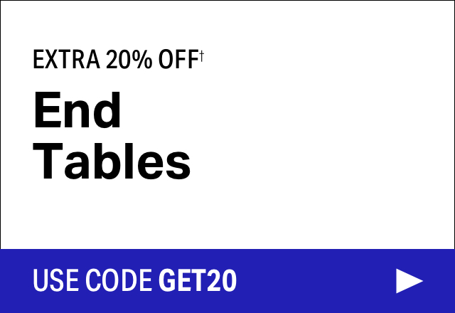 Extra 20% off End Tables