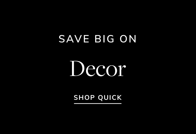 Big Savings on Decor