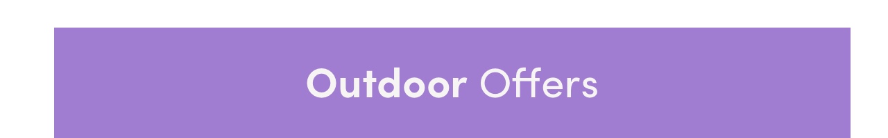 Offers on Outdoor Furniture