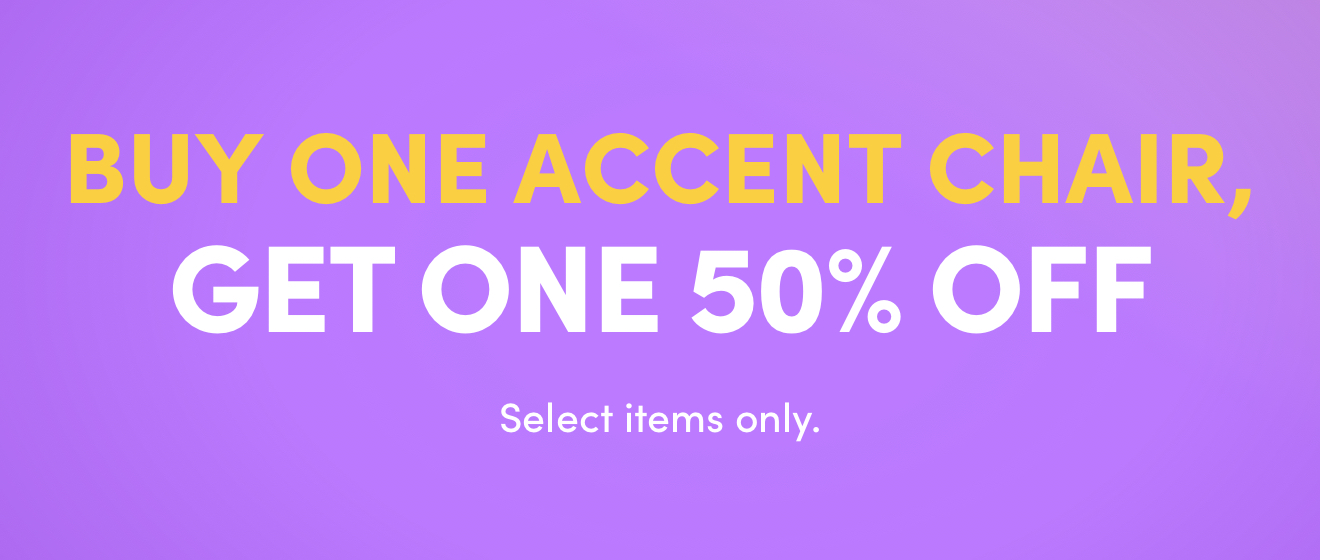 Buy One Accent Chair, Get One 50% OFF