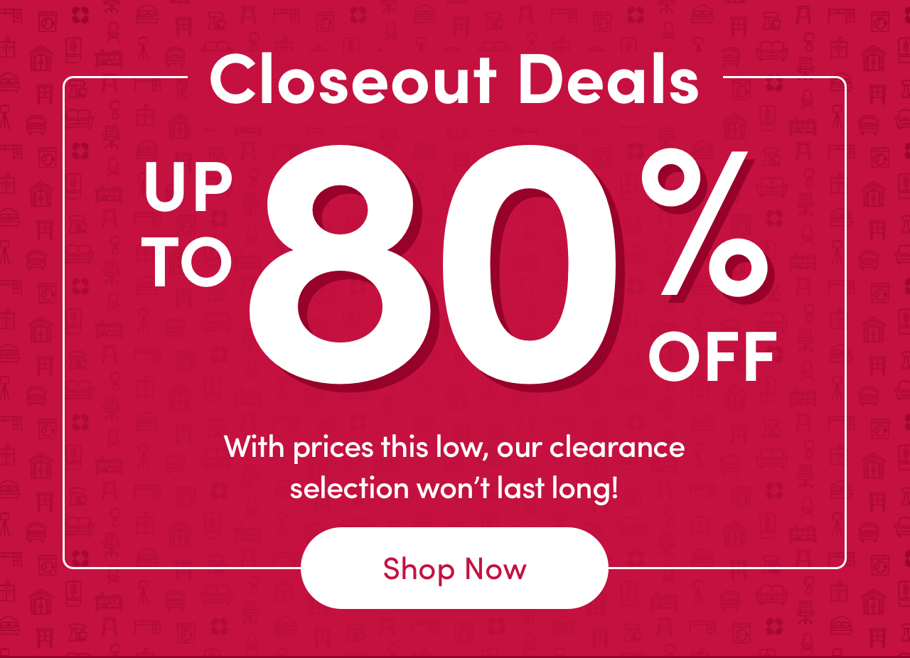 Closeout Deals