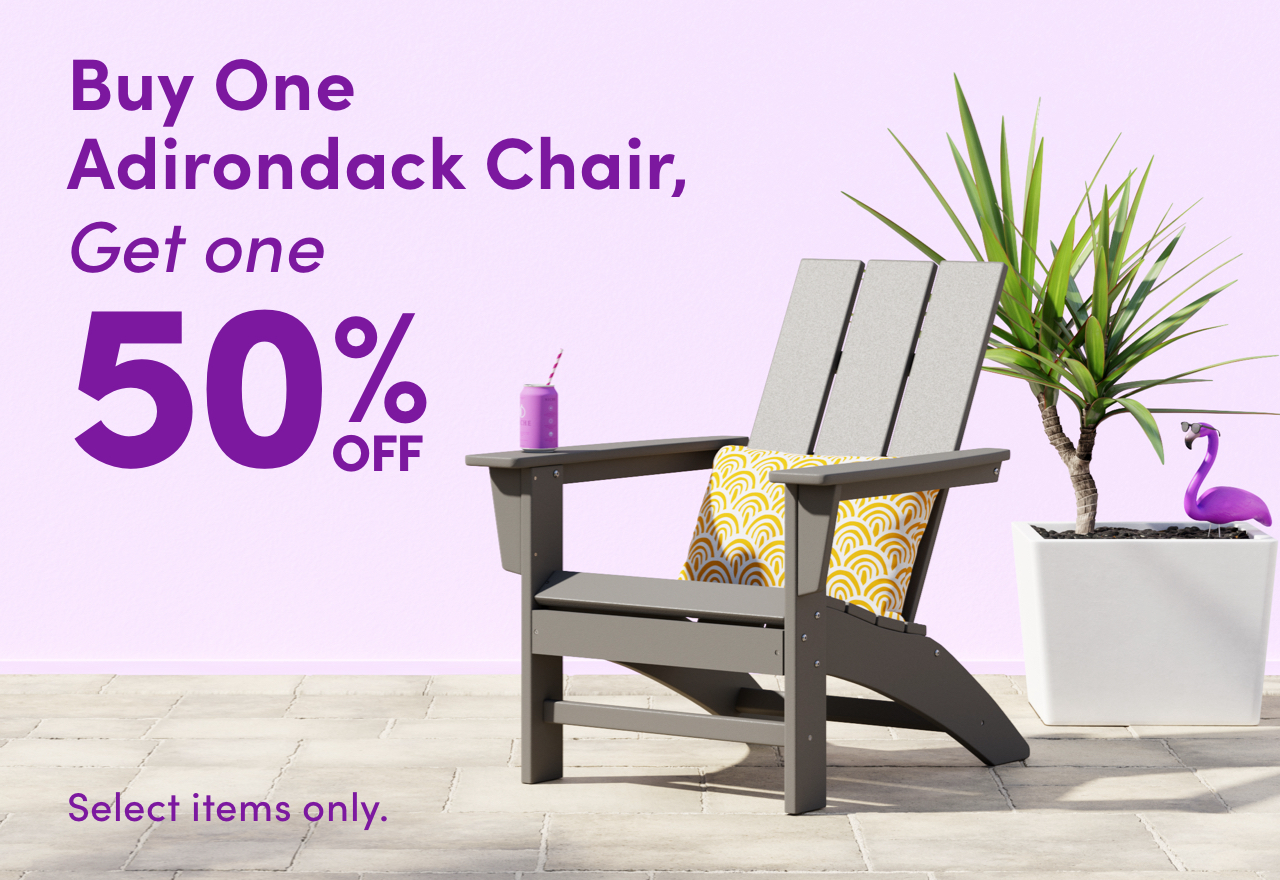 Buy An Adirondack Chair, Get One 50% OFF