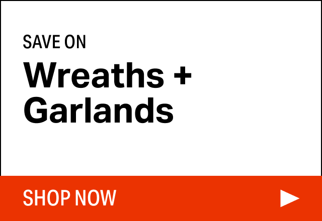 Save on Modern Wreaths + Garlands