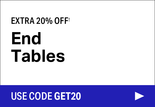 Extra 20% off End Tables