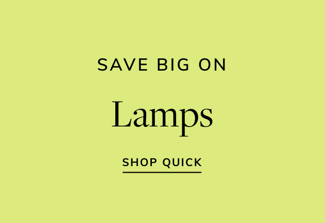 Big Savings on Lamps