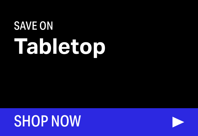 Save on Modern Tabletop