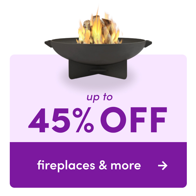 fireplaces & more on sale.