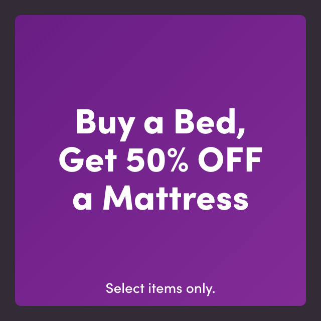 Buy a Bed, Get a Mattress 50% OFF