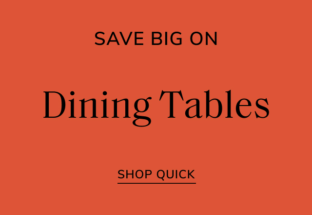 Save on Dining Tables