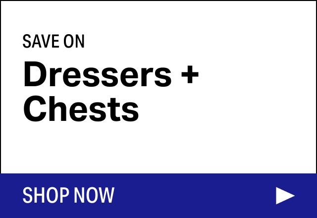 Save on Modern Dressers + Chests