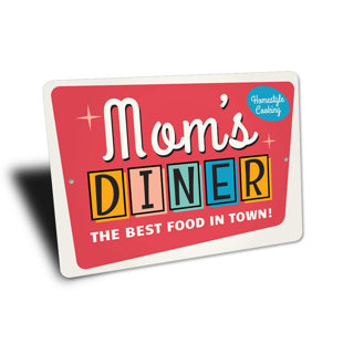 LIZTON SIGN SHOP, INC Mom's Diner Aluminum Sign