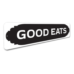 LIZTON SIGN SHOP, INC Good Eats Kitchen Aluminum Sign
