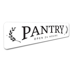 LIZTON SIGN SHOP, INC Pantry Open Aluminum Sign