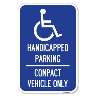 SIGNMISSION Handicapped Parking - Compact Vehicle Only/23914